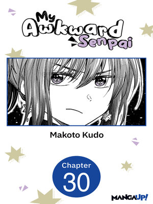 cover image of My Awkward Senpai, Chapter 30